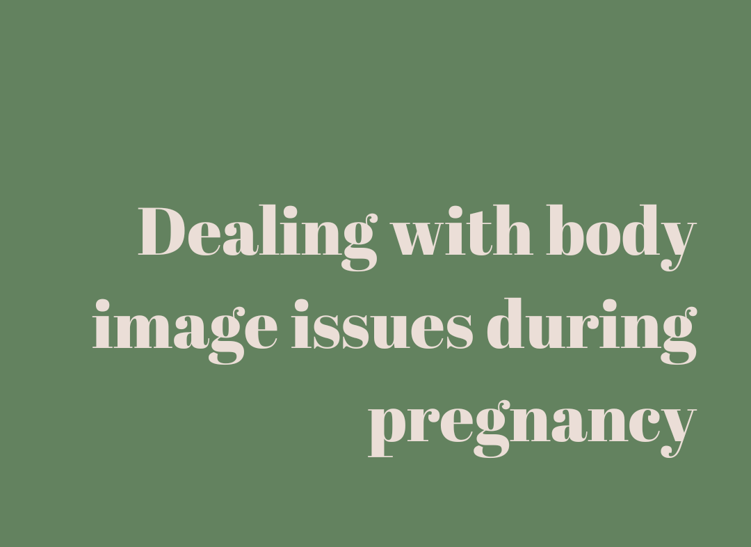 Dealing with body image issues during pregnancy